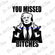 You Missed Bitches Tshirt-Mohave Custom Creations