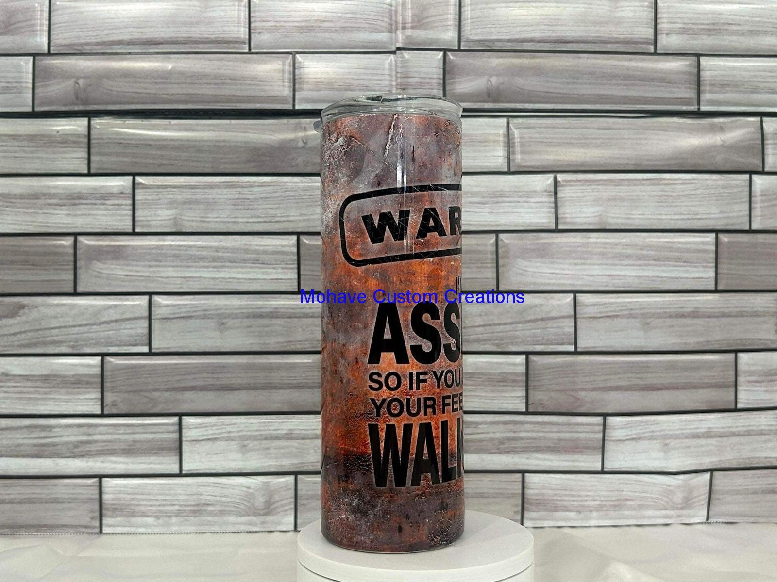 Ass hole Walkaway Tumbler-Mohavecustomcreations