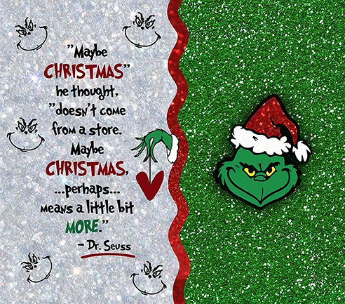 The Grinch Quote Tumbler #4