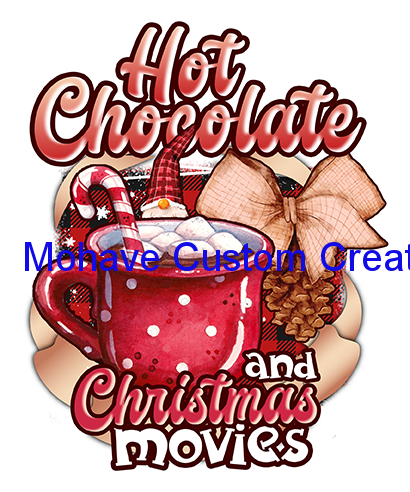 Hot Chocolate and Christmas Movies Tumbler-Mohavecustomcreations