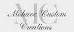 Mohave Custom Creations