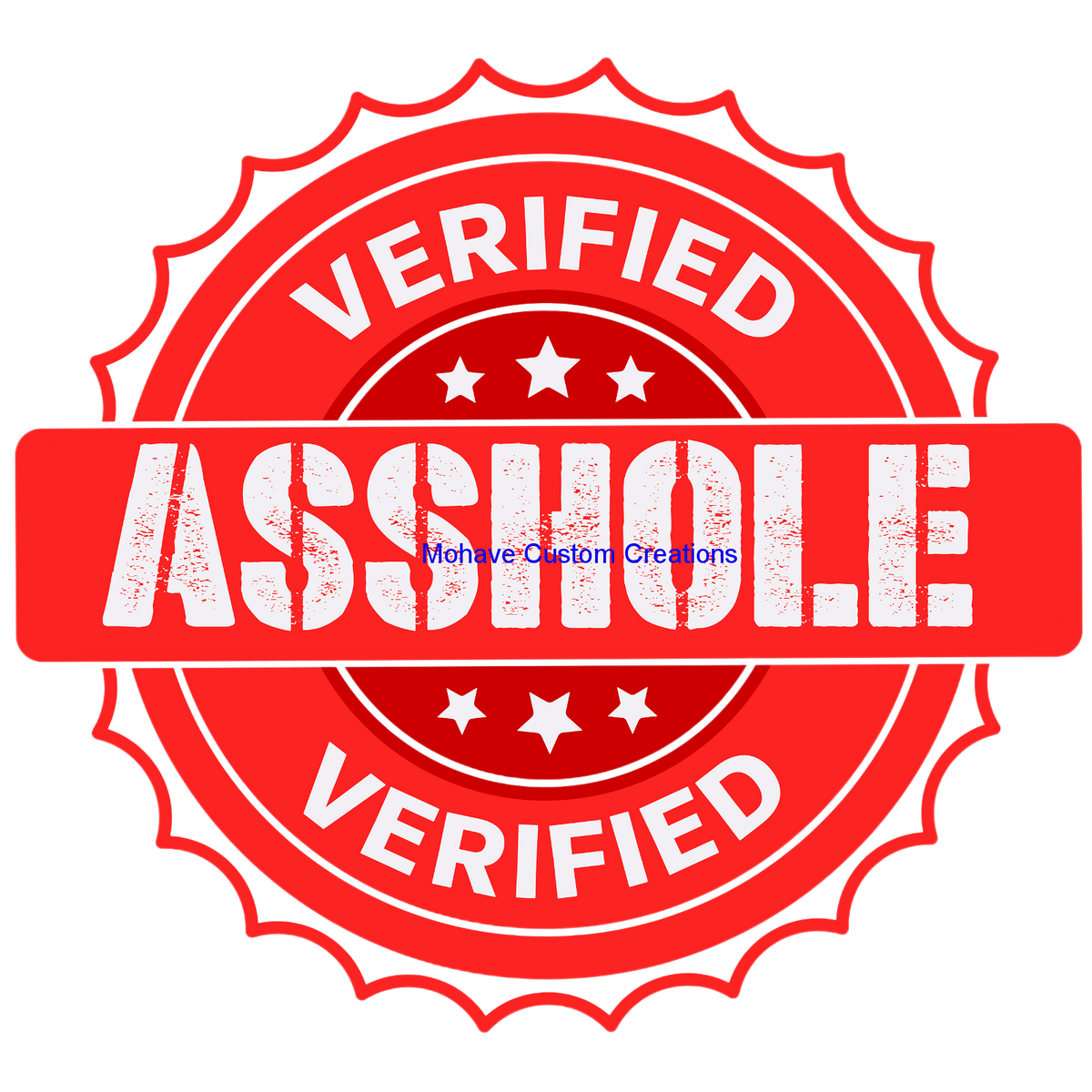 Verified A**hole Coffee Mug-Mohavecustomcreations